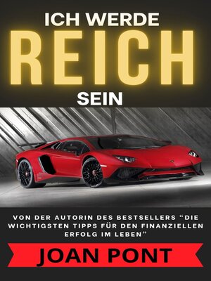 cover image of Ich Werde Reich Sein